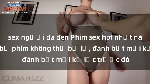 sex người da đen Phim sex hot nhất năm  Top những bộ phim không thể bỏ lỡ, đánh bật mọi kỷ lục trước đó