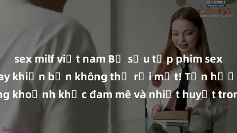 sex milf việt nam Bộ sưu tập phim sex Mỹ hot nhất năm nay khiến bạn không thể rời mắt! Tận hưởng những khoảnh khắc đam mê và nhiệt huyết trong các tác phẩm nóng bỏng này!