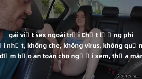 gái việt sex ngoài trời Chất lượng phim sex cập nhật mới nhất, không che, không virus, không quảng cáo, đảm bảo an toàn cho người xem, thỏa mãn nhu cầu tình dục của bạn.