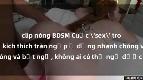 clip nóng BDSM Cuộc 'sex' trong thang máy: Khi sự kích thích tràn ngập ở dạng nhanh chóng và bất ngờ, không ai có thể ngờ được điều gì sẽ xảy ra!