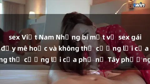 sex Việt Nam Những bí mật về sex gái Tây: Sự quyến rũ đầy mê hoặc và không thể cưỡng lại của phụ nữ Tây phương