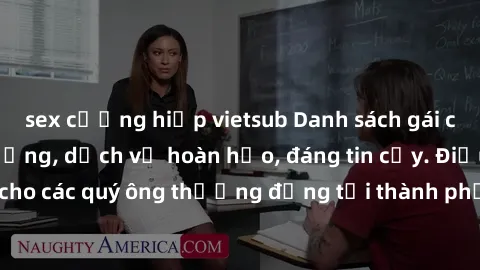 sex cưỡng hiếp vietsub Danh sách gái call girl vip chất lượng, dịch vụ hoàn hảo, đáng tin cậy. Điều hấp dẫn cho các quý ông thượng đẳng tại thành phố. Hãy nhấc máy và đặt lịch ngay!