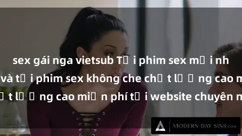 sex gái nga vietsub Tải phim sex mới nhất hot nhất - Xem và tải phim sex không che chất lượng cao miễn phí tại website chuyên nghiệp.
